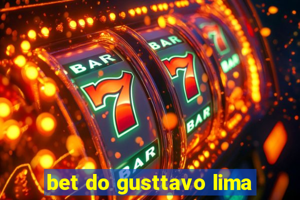 bet do gusttavo lima